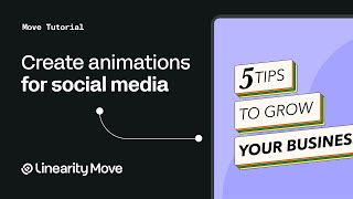 Create eyecatching social media animations with Linearity Move [upl. by Kaitlin700]