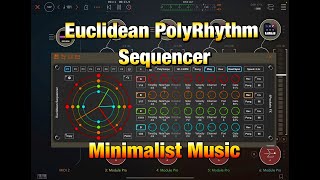 Euclidean PolyRhythm Sequencer Tutorial  Ideas For Making Minimalist Music [upl. by Ahsatak]