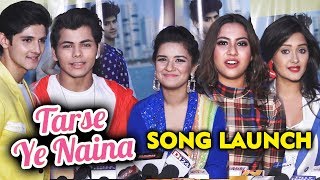 TARSE NAINA FULL Song Launch  Tik Tok Stars Avneet Kaur Rohan Mehra Siddharth Kanchi Singh [upl. by Alacim]