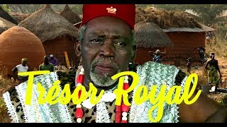 Trésor Royal partie 1 Nollywood Extra [upl. by Amak]