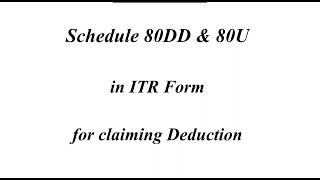 Important Changes in Income Tax Return ITR Form for Claiming Deduction under section 80DD and 80U [upl. by Eserahs]