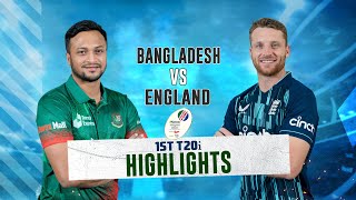 Bangladesh vs England Highlights  1st T20i  England tour of Bangladesh 2023 [upl. by Aelahc]