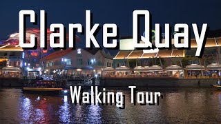 Walking Tour of Clarke Quay [upl. by Kirby984]