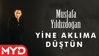 Mustafa Yıldızdoğan  Yine Aklıma Düştün [upl. by Goltz]