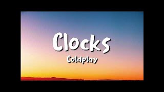 Coldplay  Clocks lyrics [upl. by Beau95]