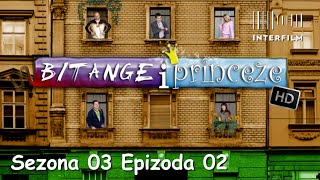 Bitange i princeze S03E02 HD [upl. by Tuorah]