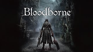 Bloodborne PS5  Playthrough [upl. by Nahs]