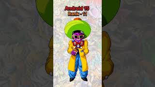 Dragon Ball 17 Most Powerful Androids Ranked shorts  1k like please🙏 [upl. by Lavinia]