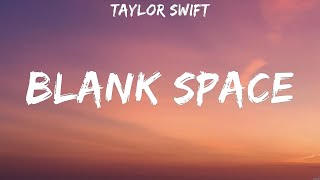 Taylor Swift  Blank Space Lyrics Ellie Goulding Jessie J [upl. by Elik]