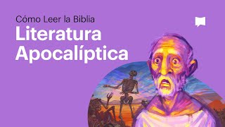 Cómo leer la Biblia Literatura Apocalíptica [upl. by Roby]