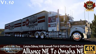 ATS 150  Alliance NE To Omaha NE  Kenworth T909 amp SWR MaxiTrans BDouble  4K 60FPS HD ats 2024 [upl. by Miharbi205]