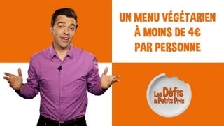 Défi à petits prix  un menu végétarien à moins de 4€ [upl. by Scotty510]