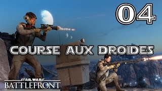 FR Battlefront Star Wars  Course au droïdes  Episode 4 [upl. by Tilla127]