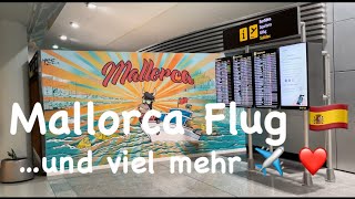 Mallorca 🇪🇸 Flug Update ✈️ nicht Hamburg 💙 Dortmund 💛 Wartezeit amp Tipps von Palma 😎 Ruhrgebiet [upl. by Anastasie]