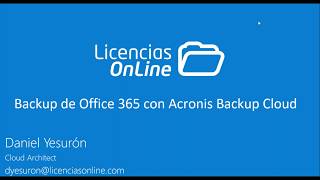 Ofrece a tus clientes Acronis Backup Cloud para respaldar Office 365 [upl. by Lerraj]