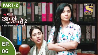 Bade Achhe Lagte Hain 2  बड़े अच्छे लगते गते हैं  Ep 6  Part 2  6th Sept 2021 [upl. by Irianat758]