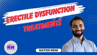 Erectile Dysfunction Treatments [upl. by Trebmer]