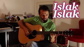 ISLAK ISLAK Nasıl çalınır Gitar dersleri [upl. by Danais496]