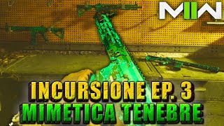 COME SBLOCCARE LA MIMETICA TENEBRE IN INCURSIONE EPISODIO 3 Easter Egg Raid 3 MW2  Guida Rapida [upl. by Ritz727]