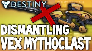 Destiny Dismantling The Vex Mythoclast  The Best Weapon In The Game Raid Hard Mode Reward [upl. by Ytsrik273]