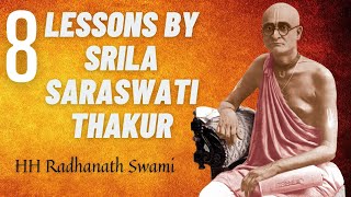 8 Instructions from Srila Bhaktisiddhanta Saraswati Thakur  HH Radhanath Swami  ISKCON Chowpatty [upl. by Alyl652]