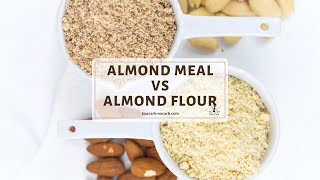 Almond Meal vs Almond Flour [upl. by Atarman]