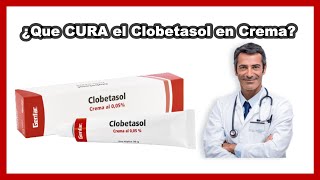 💊¿Qué Cura la Crema Propionato de Clobetasol 005 CONSEJOS para tratar ENFERMEDADES [upl. by Garneau263]