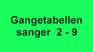 Gangetabellen  Gangetabellen sanger [upl. by Arymas]