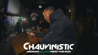 49DMAN  quotChauvinistic feat Fedd The Godquot  Official Video [upl. by Asirahc]