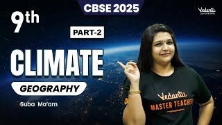 Climate Part 2  Class 9 Geography  CBSE 2025  Suba maam [upl. by Wilton647]