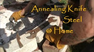 Annealing Knife Steel at Home [upl. by Kaete577]