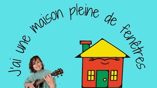 J’ai une maison pleine de fenêtres chanson signée [upl. by Norbert514]