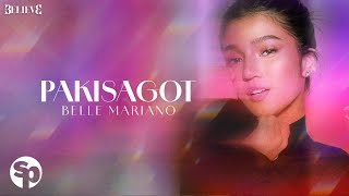 Belle Mariano  Pakisagot Lyrics [upl. by Noroj]