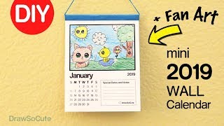 How to Make a 2019 Mini Wall Calendar  Fan Art [upl. by Hanimay347]