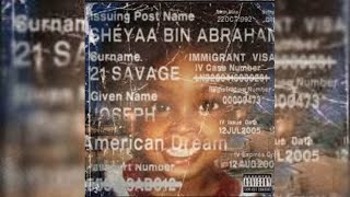 21 Savage  American Dream Full Album [upl. by Cia]