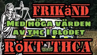 FRIKÄND MED T H C I BLODET HAR RÖKT LAGLIGT THCA [upl. by Airbmac728]