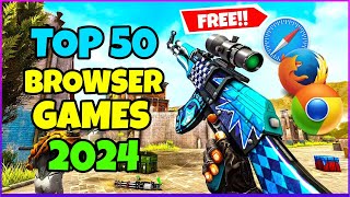 TOP 50 BEST Browser Games for PC  2024  Free No Download Required [upl. by Lleinad]