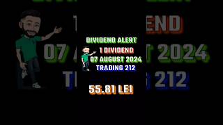 Dividende 7 August 2024 trading dividendstocks dividende actiuni bursa [upl. by Ennaesor467]