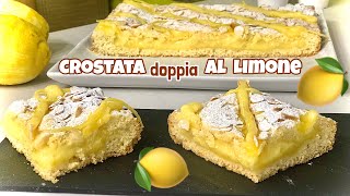 CROSTATA DOPPIA AL LIMONE 🍋 semplice con Crema al Limone 🍋 DOUBLE LEMON TART [upl. by Ayouqat]