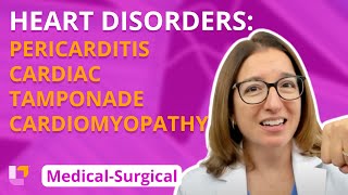 Pericarditis Cardiac Tamponade amp Cardiomyopathy  MedicalSurgical  Cardiovascular  LevelUpRN [upl. by Carree]