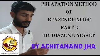 PREPARATION METHOD OF HALOARENE by benzene diazonium salt [upl. by Kolodgie619]