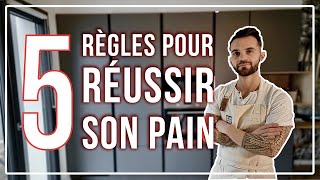 5 règles pour réussir son pain  Mes astuces pour faire son pain à la maison [upl. by Campy]