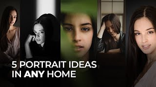 5 Portrait Ideas You Can Do in ANY Home [upl. by Annait]