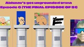 Abhinavs get ungrounded trivia episode 6  FINAL EPISODE OF SEASON 1 [upl. by Berne]