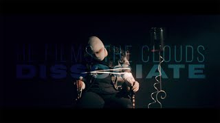 He Films The Clouds  Dissociate Official Music Video [upl. by Airrej]