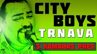 City Boyz Trnava  S kamahas phes [upl. by Ytinirt304]