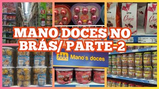 MANO DOCES NO BRÁS PARTE2 ATACADO E VAREJO [upl. by Aiuqal]