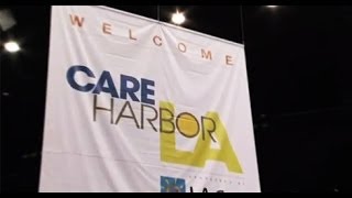 Care Harbor LA 2013 [upl. by Imeka]