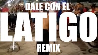 DALE CON EL LATIGO REMIX By PrestolRD [upl. by Ytsirt]