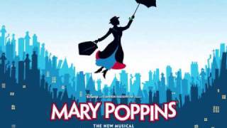 Practically Perfect  Mary Poppins The Broadway Musical [upl. by Leziar]